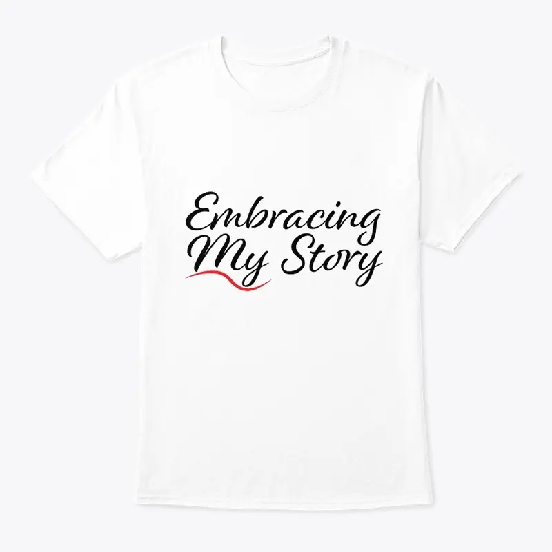 Embracing My Story Tee 